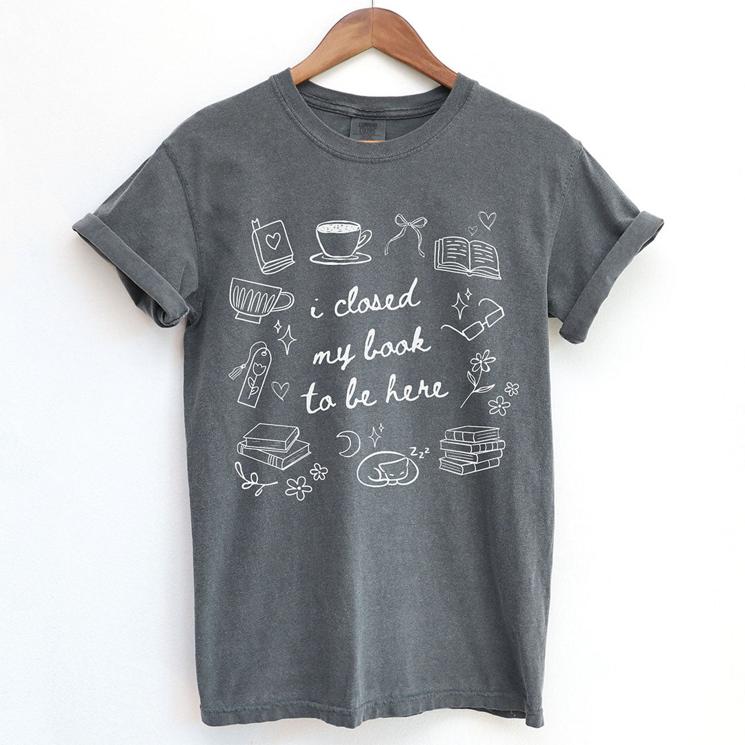 I Closed My Book To Be Here Doodle Shirt