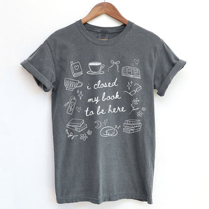 I Closed My Book To Be Here Doodle Shirt