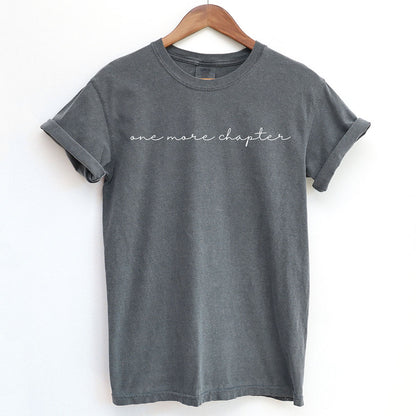 Cursive One More Chapter Shirt