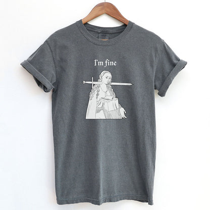 I'm Fine Medieval Humor Shirt