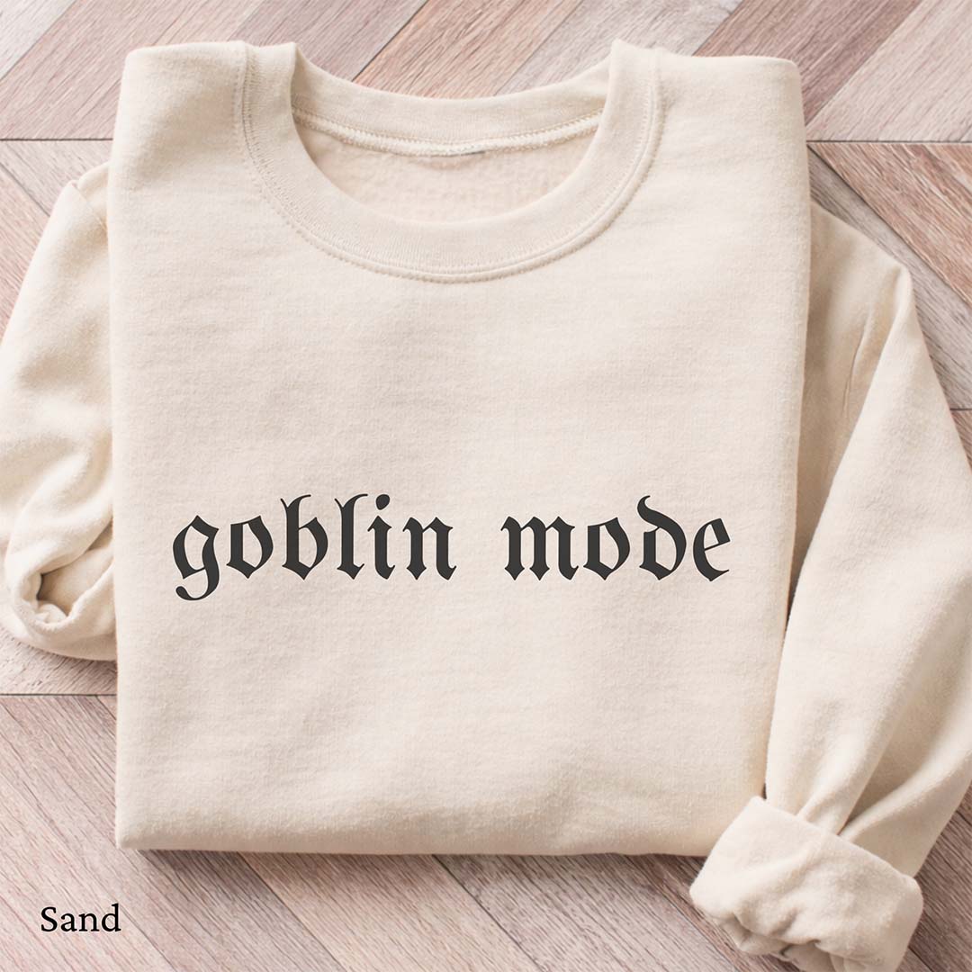 Goblin Mode Sweatshirt