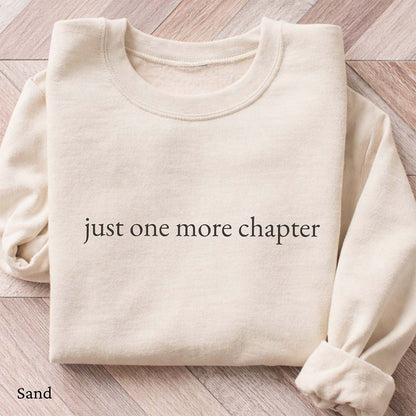 Minimalist Just One More Chapter Crewneck
