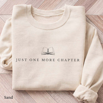 Just One More Chapter Sweatshirt