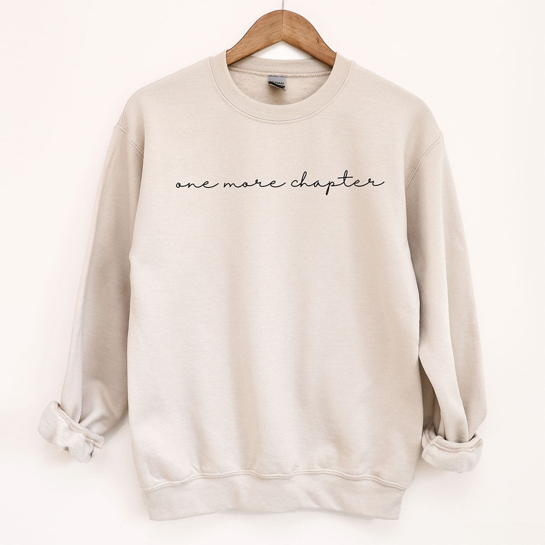 Cursive One More Chapter Sweatshirt