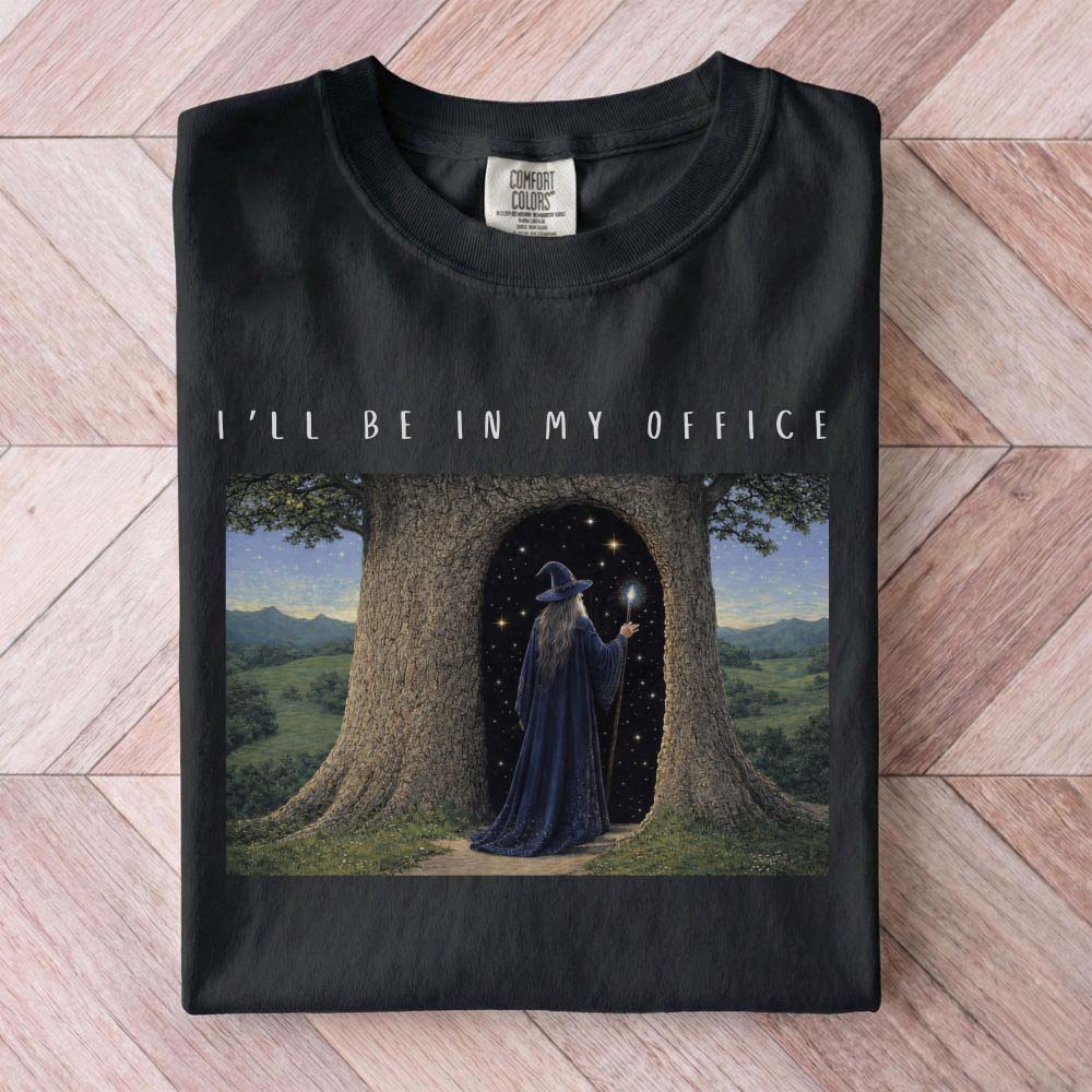 I'll Be In My Office Wizard Shirt