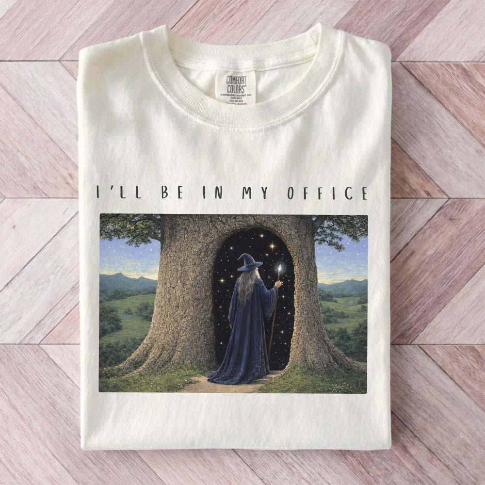 I'll Be In My Office Wizard Shirt
